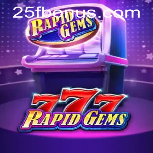 Discover the Thrill of RapidGems777: A Comprehensive Guide to Winning Big